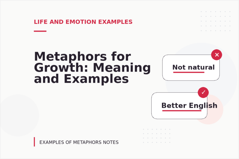 Metaphors for Growth: Meaning and Examples Metaphors for Growth: Meaning and Examples