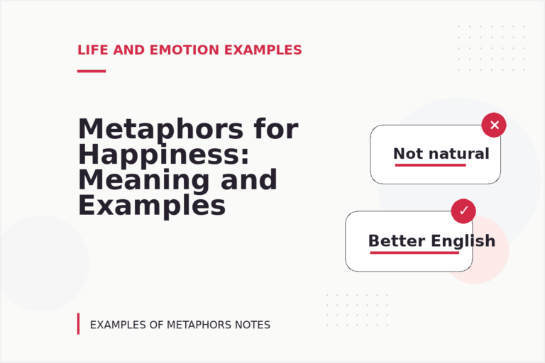 Metaphors for Happiness: Meaning and Examples Metaphors for Happiness: Meaning and Examples