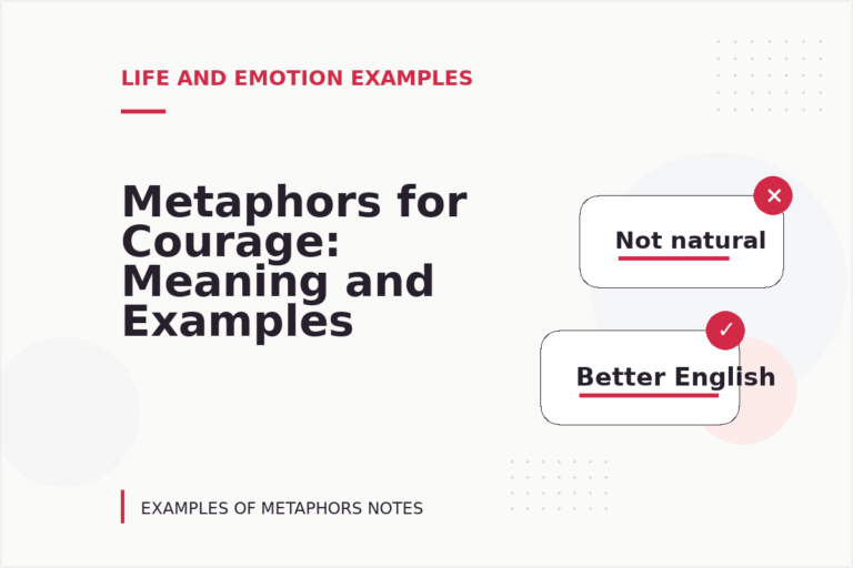 Metaphors for Courage: Meaning and Examples Metaphors for Courage: Meaning and Examples