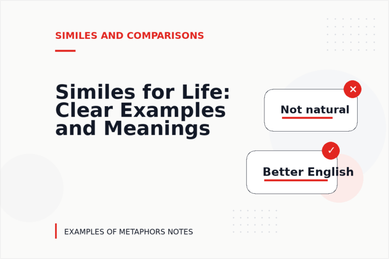 Similes for Life: Clear Examples and Meanings Similes for Life: Clear Examples and Meanings