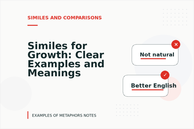 Similes for Growth: Clear Examples and Meanings Similes for Growth: Clear Examples and Meanings