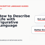 How to Describe Life with Figurative Language