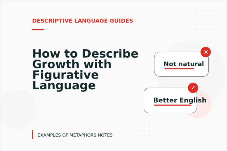 How to Describe Growth with Figurative Language How to Describe Growth with Figurative Language