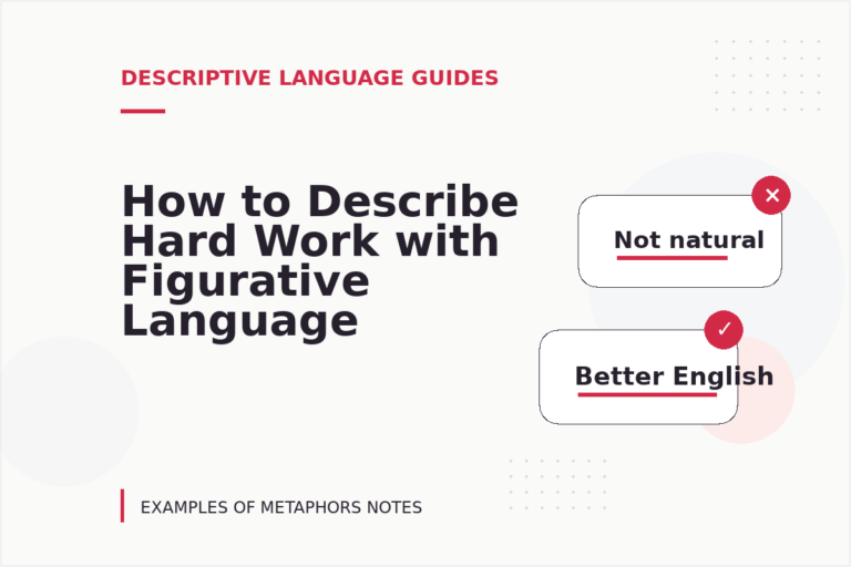 How to Describe Hard Work with Figurative Language How to Describe Hard Work with Figurative Language